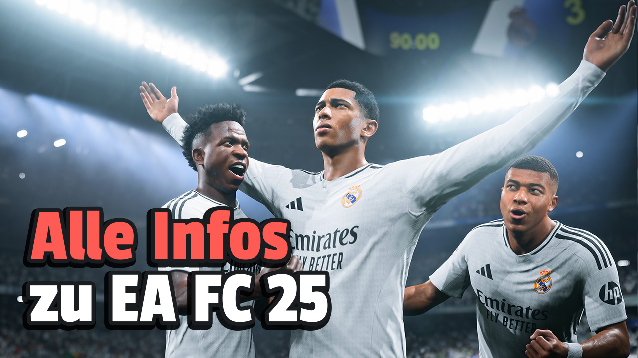 EA FC 25 Release heute: Uhrzeit, Preis, alle wichtigen Neuerungen auf einen Blick