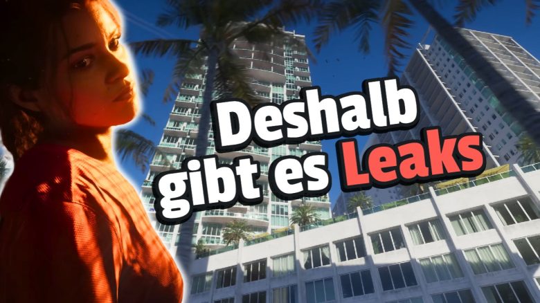 GTA 6: Entwickler äußert sich zu den Leaks zum Spiel und klärt auf, woher sie kommen - Titelbild zeigt Spielcharakter neben Text: "Deshalb gibt es Leaks"
