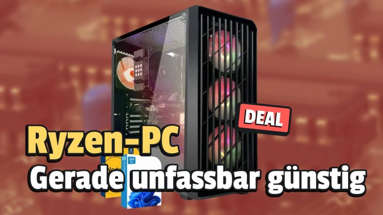 So günstig war ein Gaming-PC schon lange nicht mehr: Ryzen Prozessor und RTX-Grafikkarte für unter 760 Euro!