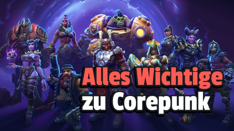 Corepunk: Release, Alpha & Beta, Download, Launcher, Steam, Early Access, Keys – alles Wichtige zum MMORPG