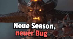 Diablo 4 neue Season neuer Bug