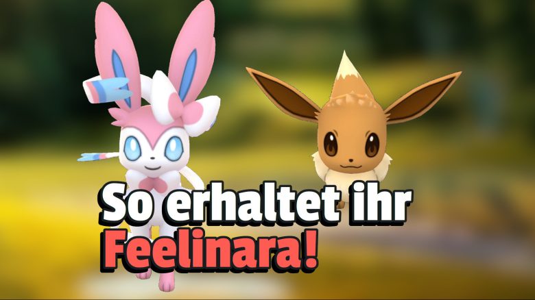 Pokemon GO Evoli zu Feelinara entwickeln