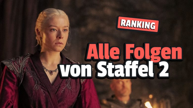 House of the Dragon: Alle Folgen von Staffel 2 im finalen Ranking, laut IMDb