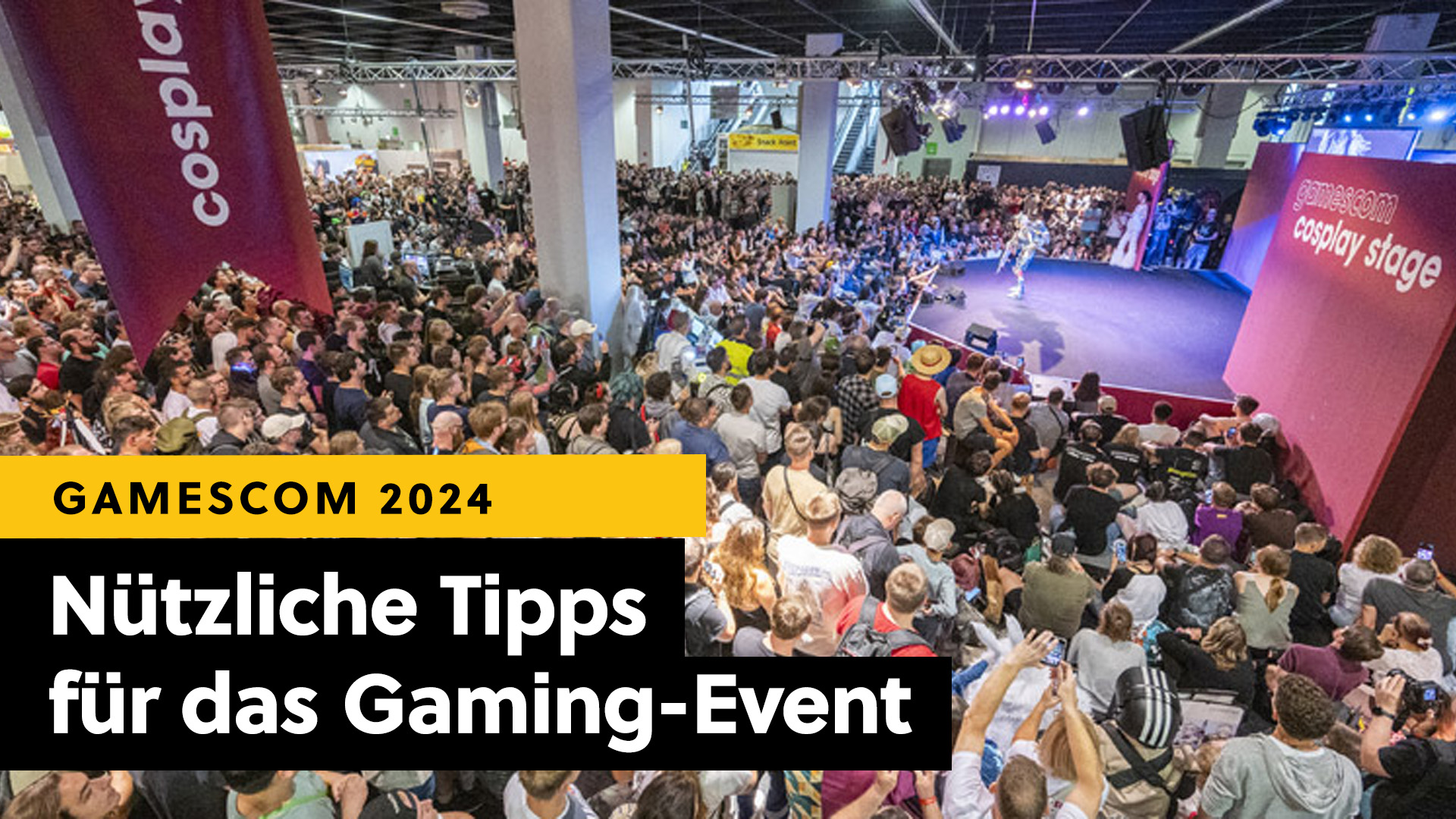 gamescom Survival Guide – So übersteht ihr das große Gaming-Event 2024