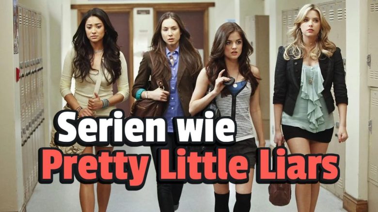 Serien wie Pretty Little Liars