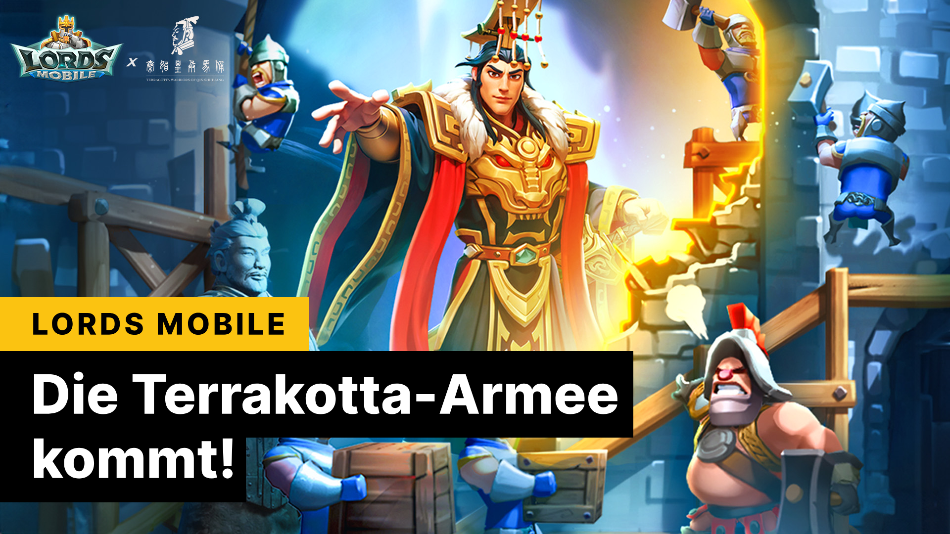 Lords Mobile trifft auf die Terrakotta-Krieger: Eine epische Reise in die chinesische Geschichte