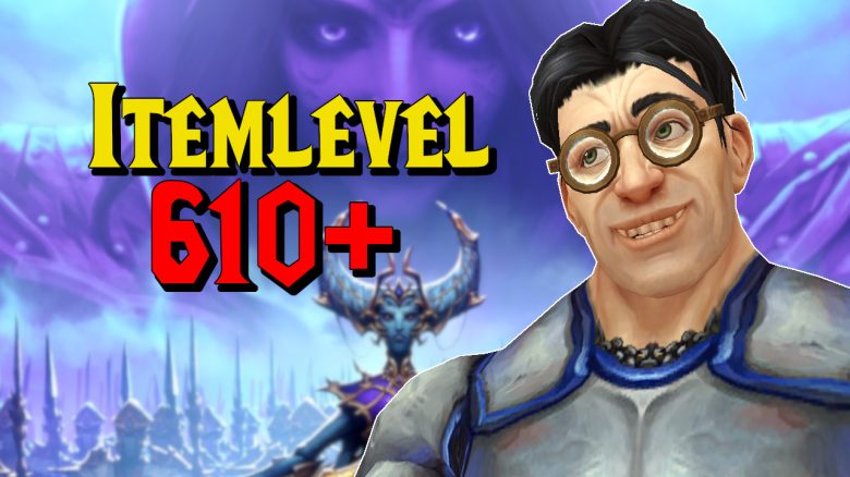 WoW Itemlevel 610 plus human yes titel title 1280x720