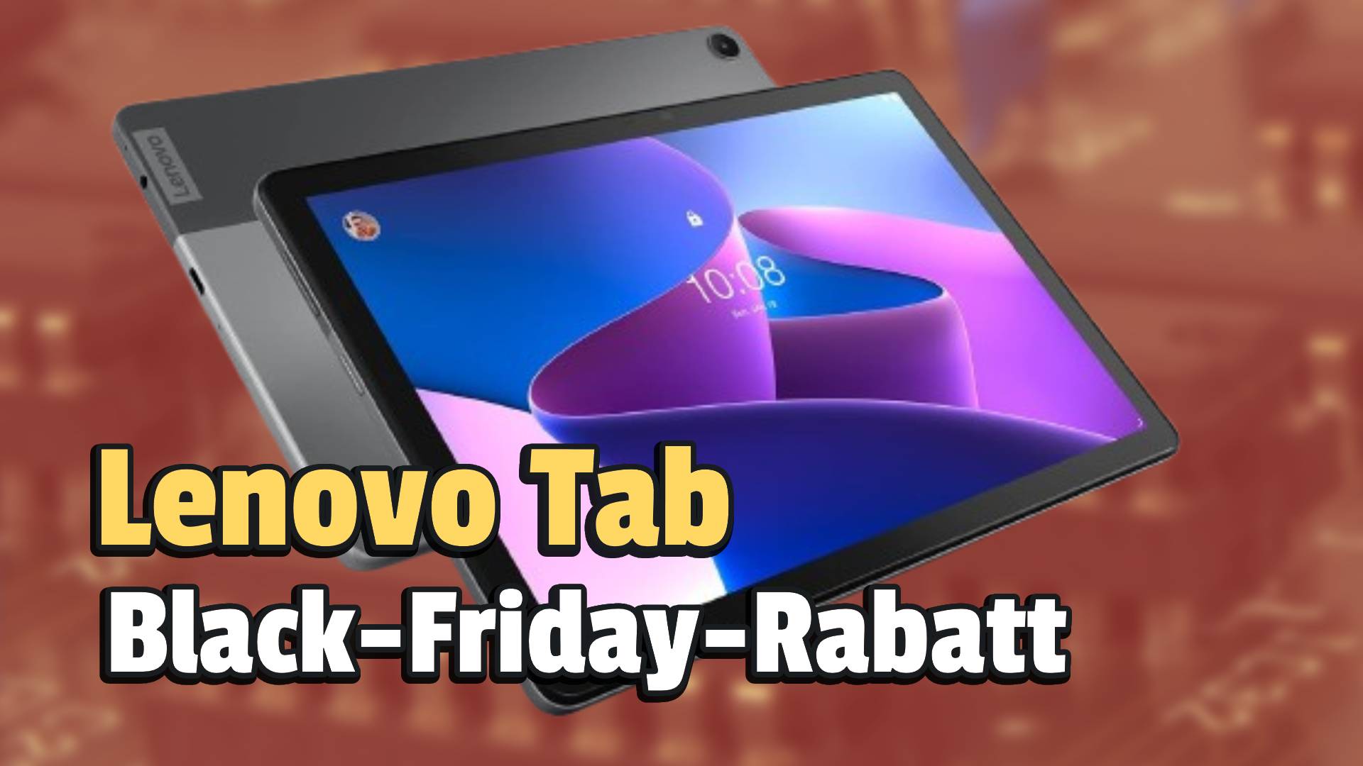 Lenovo Tab M10 jetzt unheimlich stark am Black Friday reduziert: 8-Kern-Prozessor und superscharfes Display