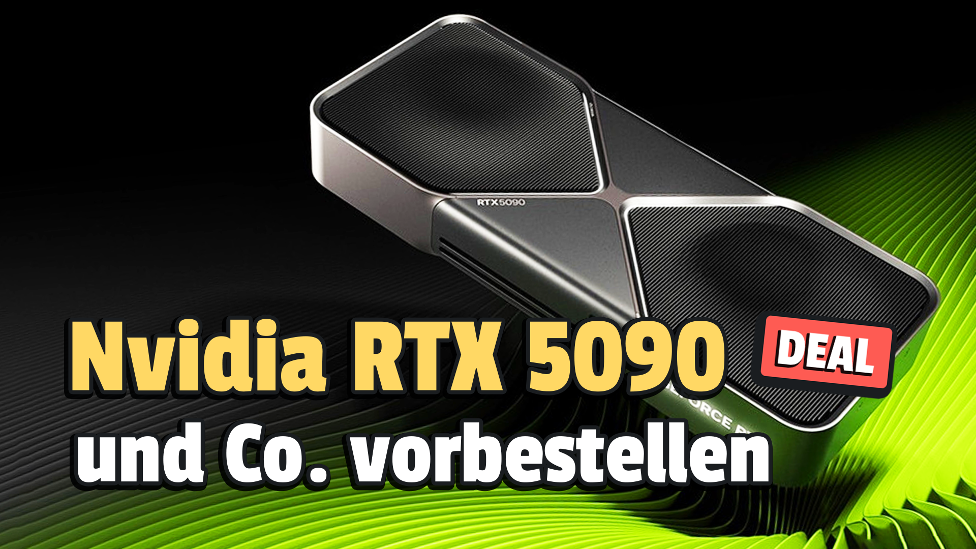 Wo kann ich die neue Nvidia RTX 5090 und Co. vorbestellen? Lohnen sich alte Nvidia Grafikkarten noch? Hier gibt’s alle Infos!