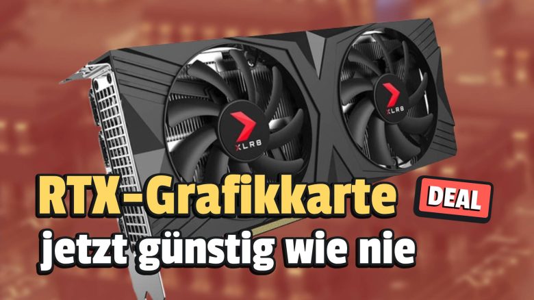 Nvidia-Grafikkarte im Preisfall? Das gibt es noch, doch diese GeForce RTX ist nicht für jeden etwas