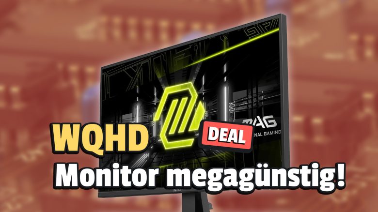 Mehr Hertz als Euros: Megaschneller WQHD-Monitor von MSI jetzt im supergünstigen Frühlingsangebot bei Amazon!