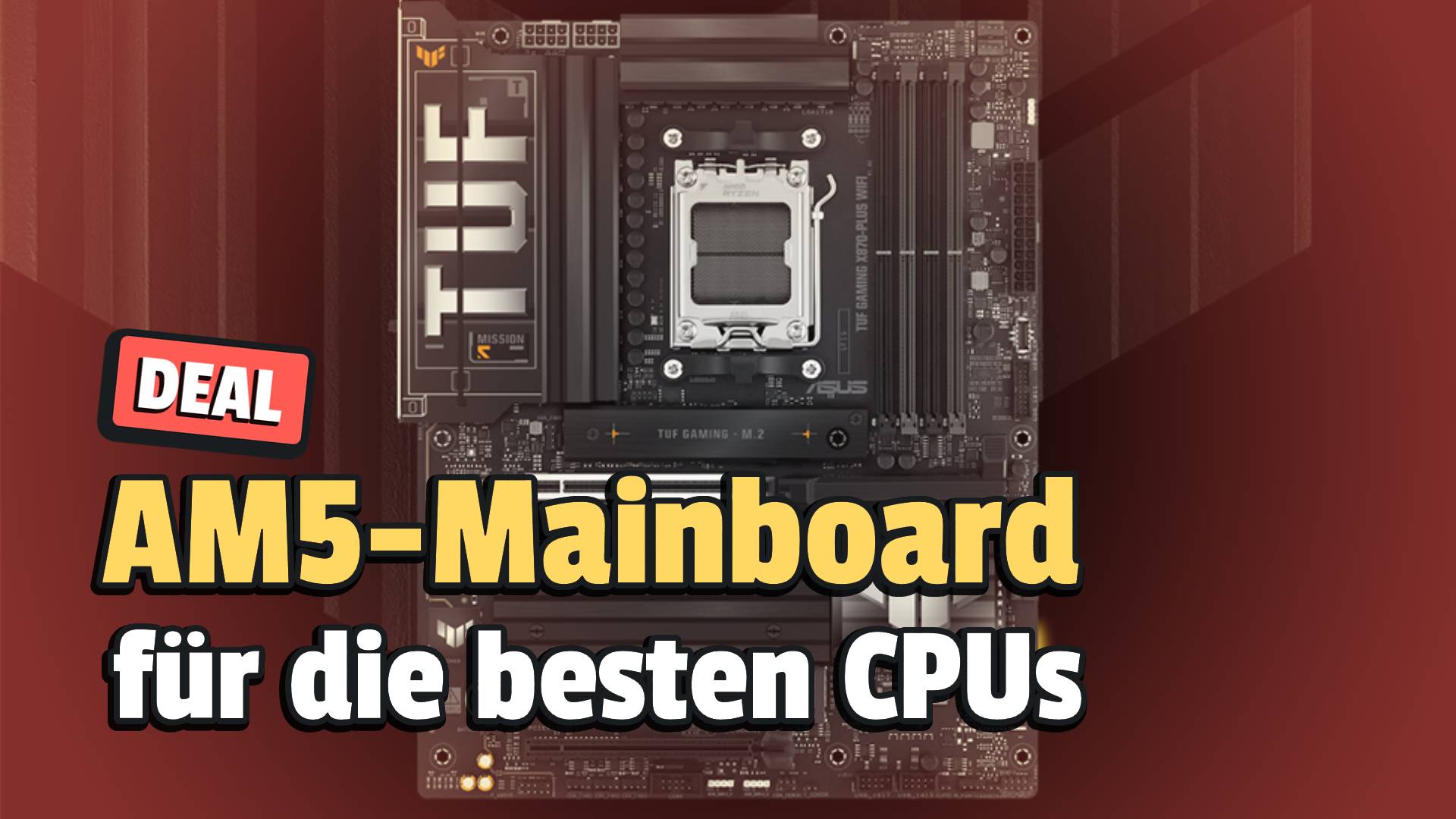 Mainboard der nächsten Generation bei Amazon zum Top-Preis: AM5 für pure Ryzen-Power