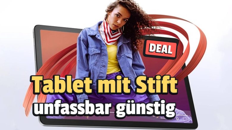 So günstig kann ein gutes Tablet sein: Für diesen Preis-Leistungs-Tipp müsst ihr jetzt schnell sein