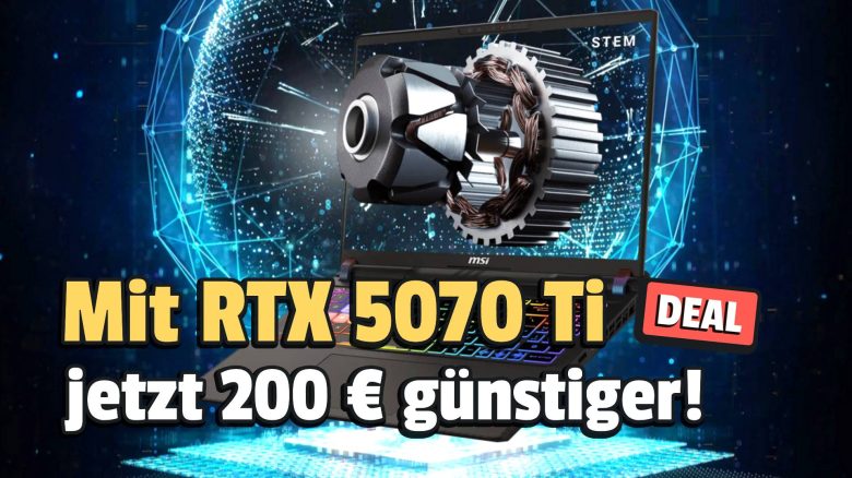 Starker Gaming-Laptop mit RTX 5070 Ti: Jetzt 200 Euro reduziert im Amazon-Angebot schnappen!