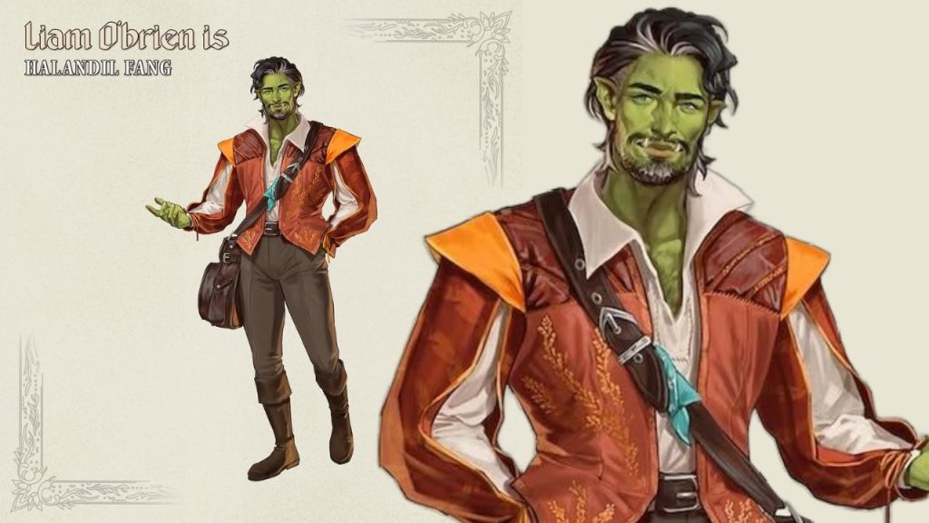 Halandil Fang, played by Liam O’Brien