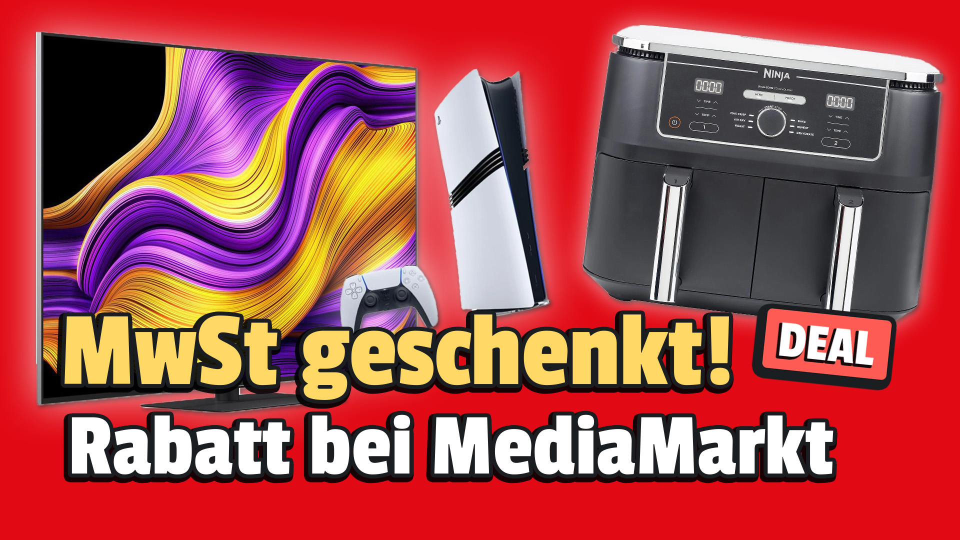 MediaMarkt schenkt euch die Mehrwertsteuer: Das sind meine Schnäppchen-Favoriten!