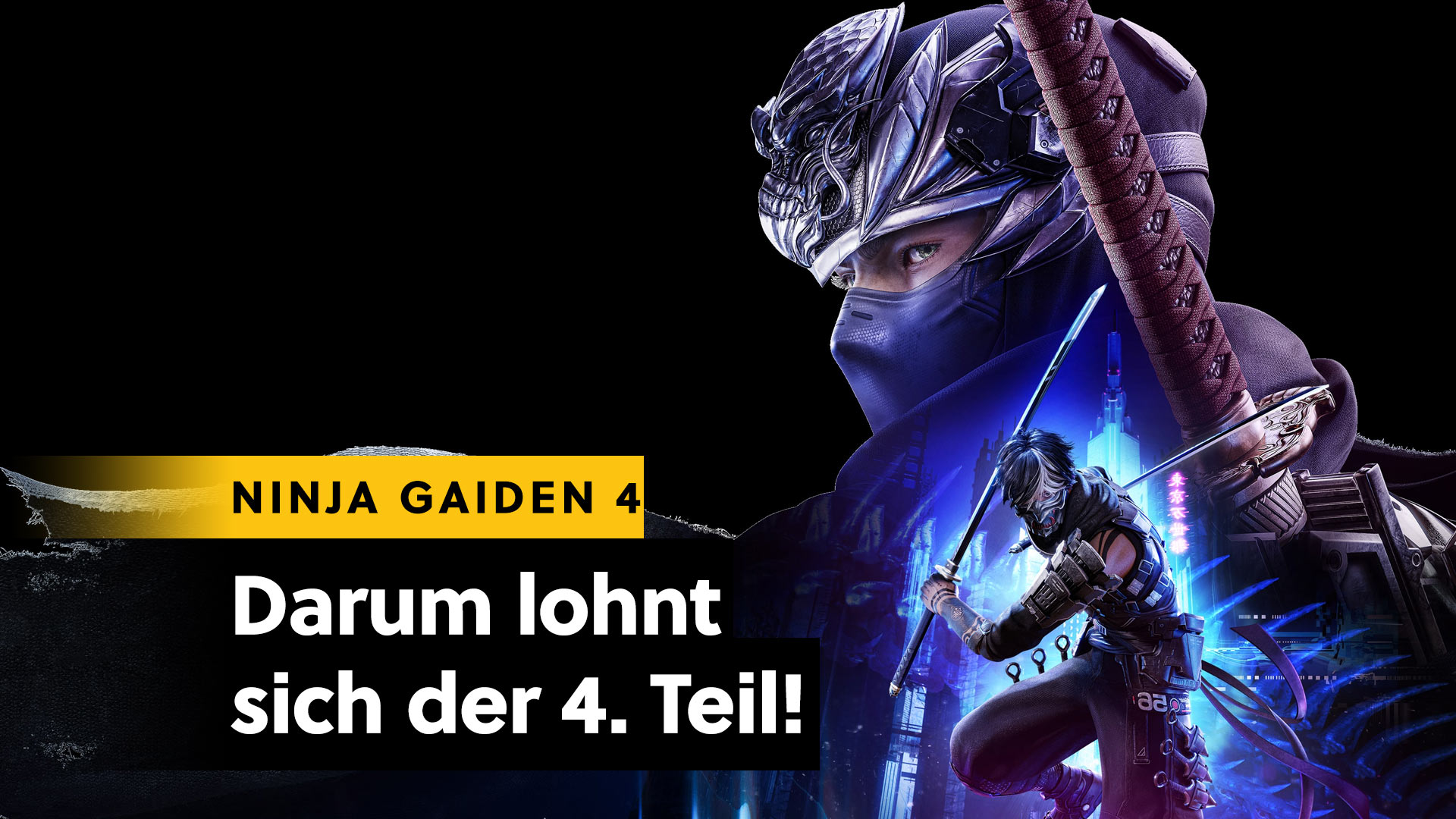5 Gründe, warum ihr das neue NINJA GAIDEN 4 auf keinen Fall verpassen solltet!