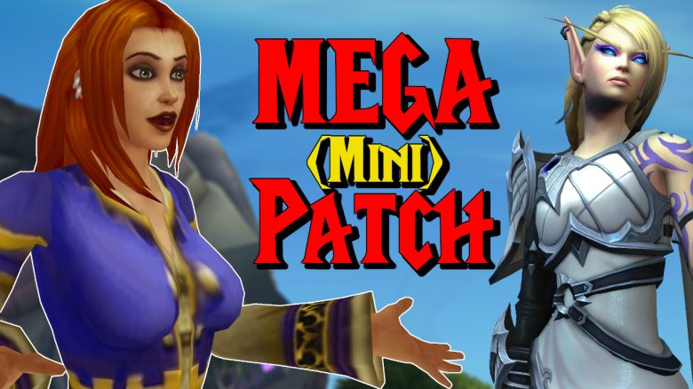 WoW will receive the biggest small patch of all time in 2 days