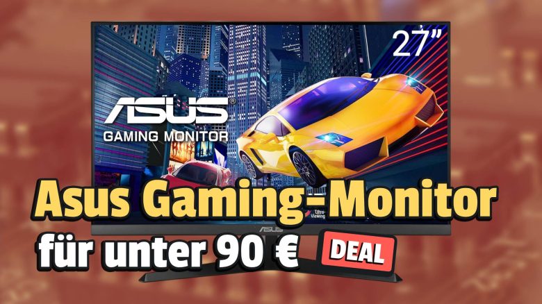 Gaming-Monitor von Asus für unter 90 Euro: Jetzt zum Tiefstpreis holen!