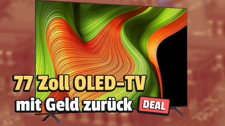 Großer Fernseher zum kleinsten Preis: 77 Zoll OLED-TV mit Cashback jetzt günstig wie nie