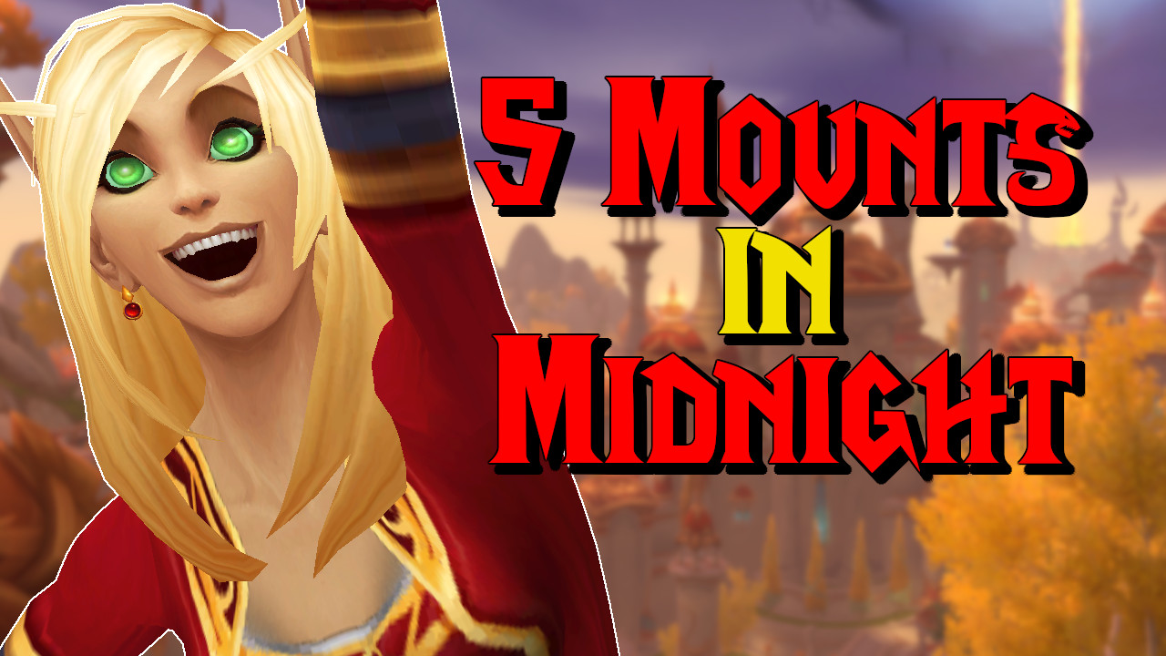 5 Mounts aus WoW Midnight, die es ganz einfach gibt – eines ist quasi geschenkt