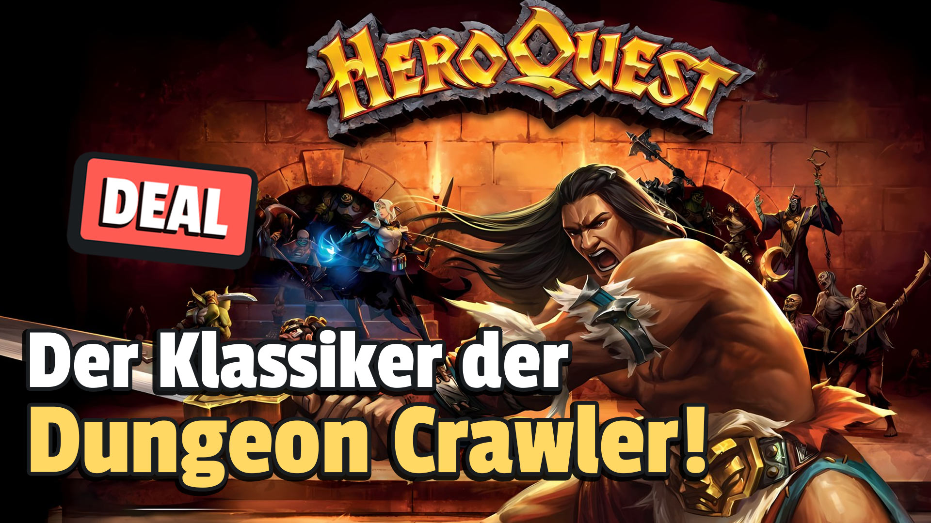 Das Spiel, das mich in den 90ern zum Fantasy-Nerd machte: HeroQuest gibt’s jetzt als Neuauflage zum Superpreis!
