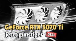 GeForce RTX 5070 Ti endlich wieder unter UVP: Diese Grafikkarte ist gerade günstiger als alle anderen ihrer Art