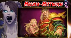 WoW Mecker Mittwoch Blood Elf Identitat geklaut titel title 1280x720