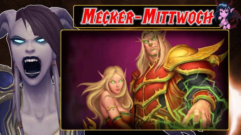 WoW Mecker Mittwoch Blood Elf Identitat geklaut titel title 1280x720