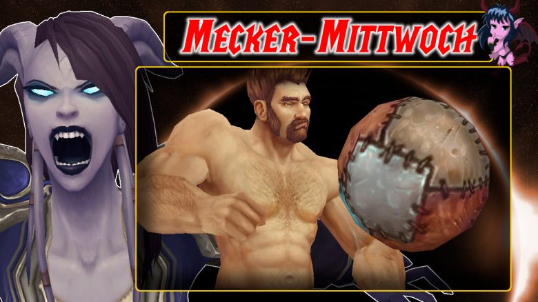 WoW Mecker Mittwoch man with ball titel title 1280x720