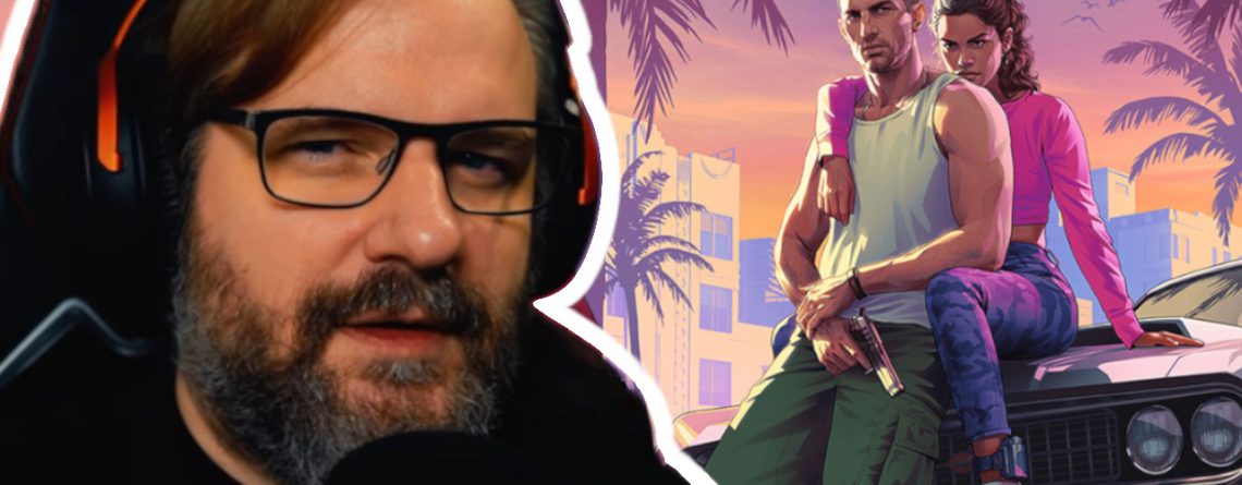 GTA 6 setzt Twitch-Papa Gronkh unter Druck, aber GTA selbst ist nicht mal das Problem