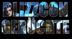 BlizzCon Geruechte titel titel 1280x720