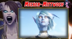 Mecker Mittwoch WoW Forever titel title 1280x720