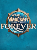 World of Warcraft: Forever
